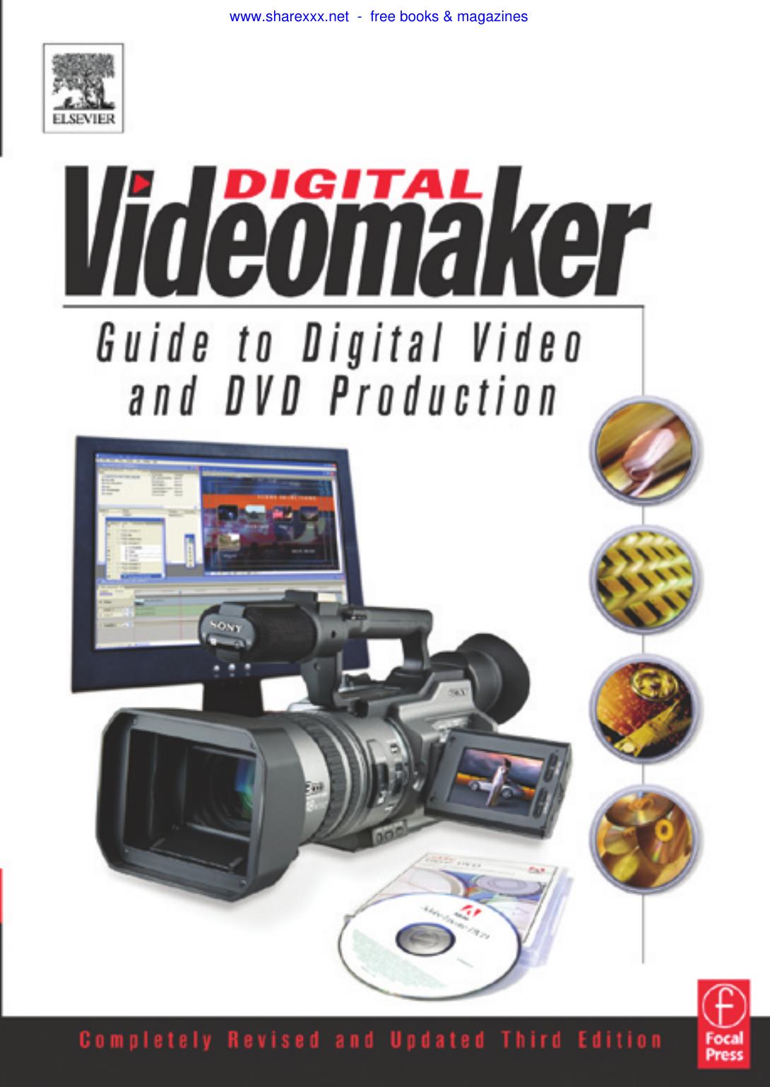 The Videomaker Guide to Digital Video and DVD Production