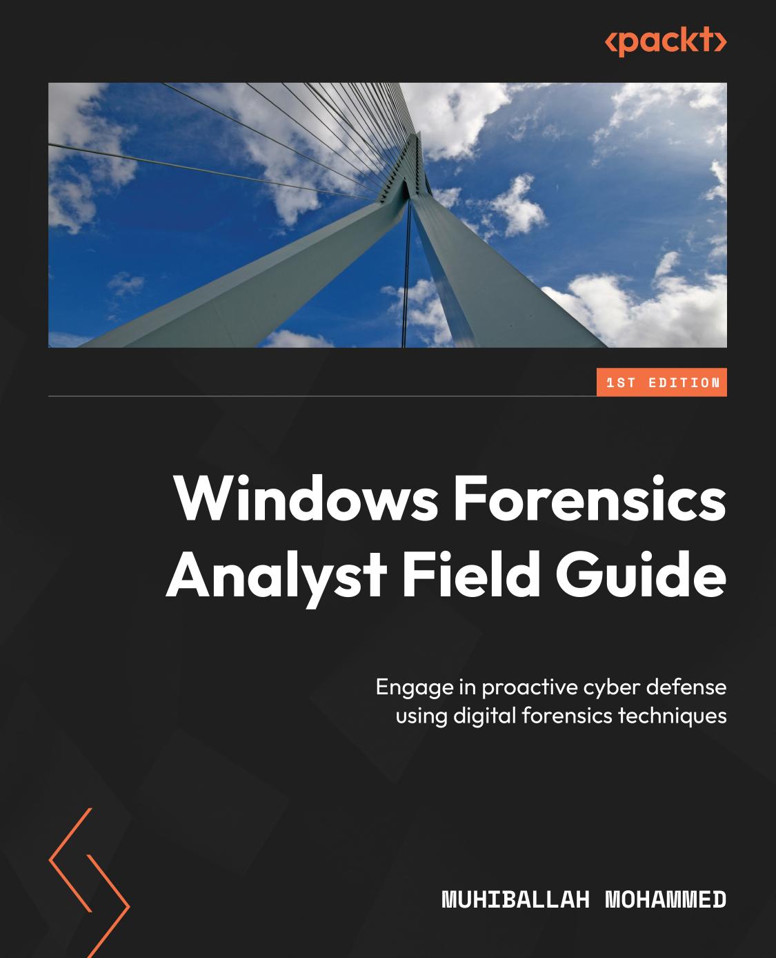 Mohammed M. Windows Forensics Analyst Field Guide...2023