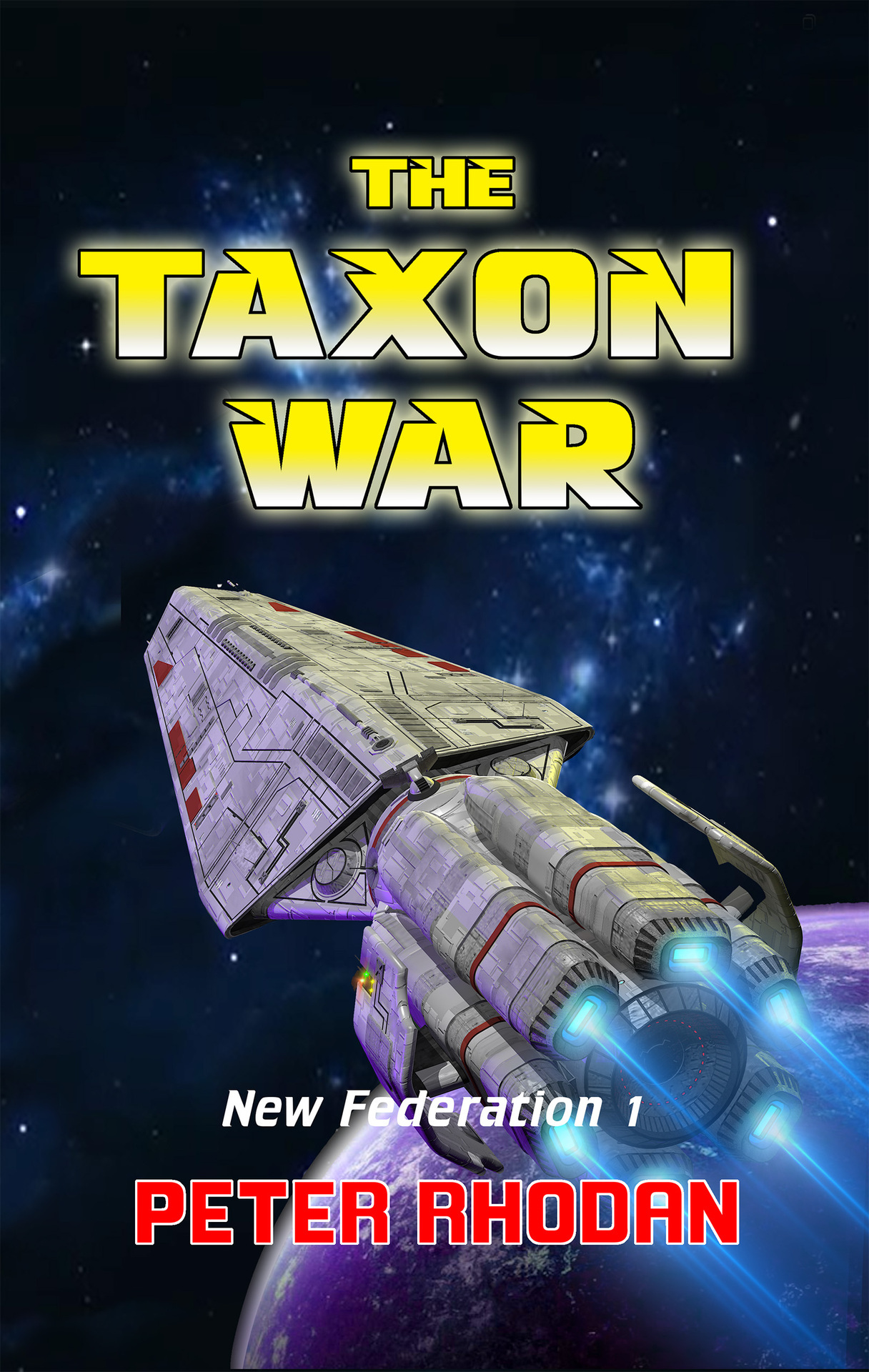 The Taxon War (New Federation Book 1)