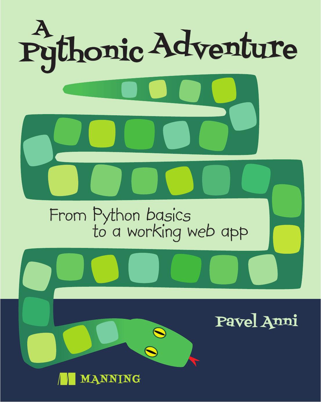 A Pythonic Adventure