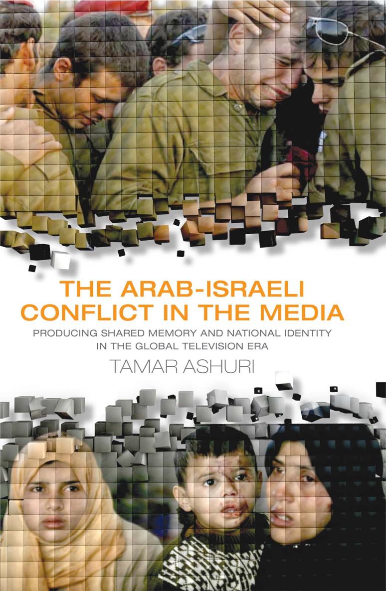 The Arab-Israeli Conflict in the Media