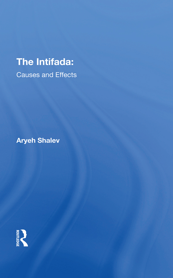 The Intifada: Causes and Effects