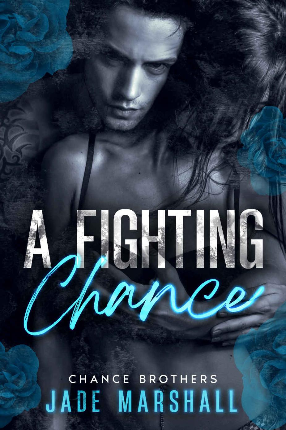 A Fighting Chance (The Chance Brothers Book 1)