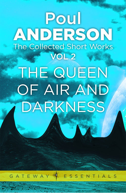 The Queen of Air and Darkness: The Collected Short Stories Volume 2