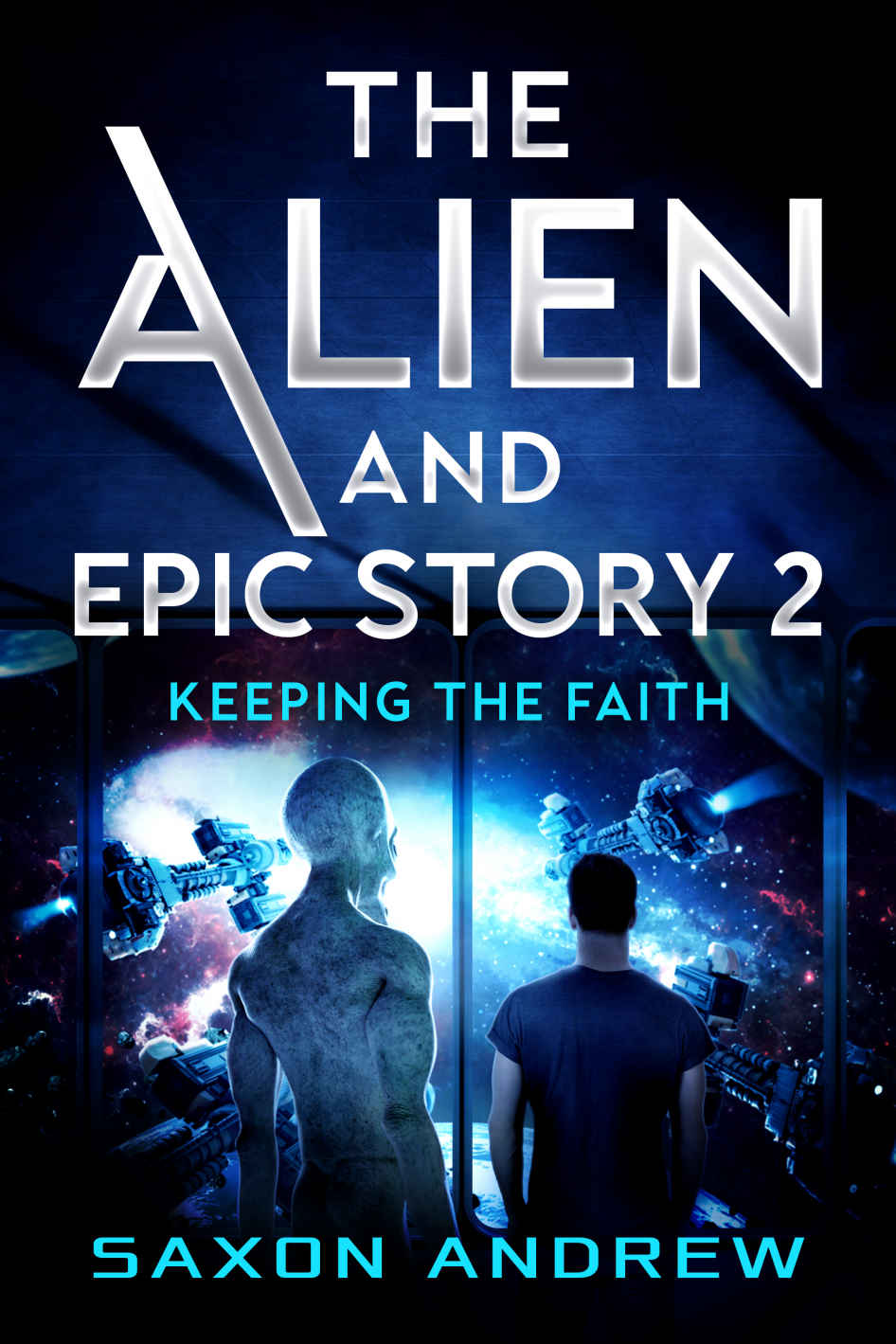 The Alien and Epic Story 2: Keeping the Faith