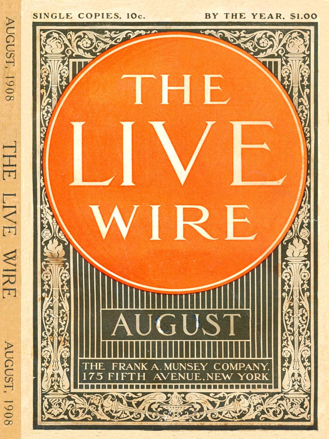 Live Wire - August 1908