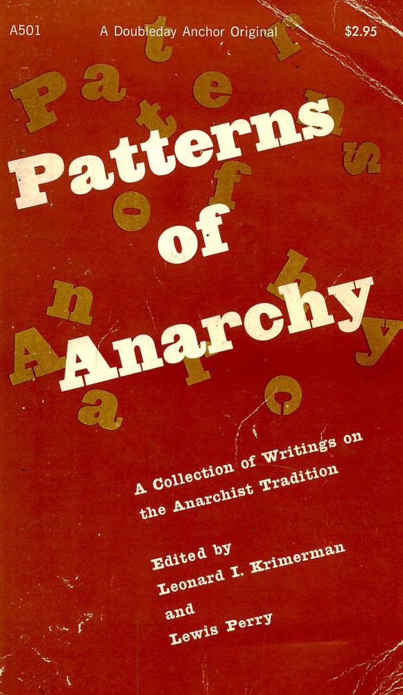 Patterns of Anarchy: A Collection of Writings on the Anarchist Tradition