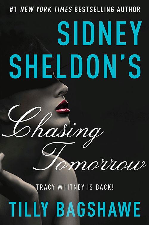 Sidney Sheldon's Chasing Tomorrow (Tracy Whitney)