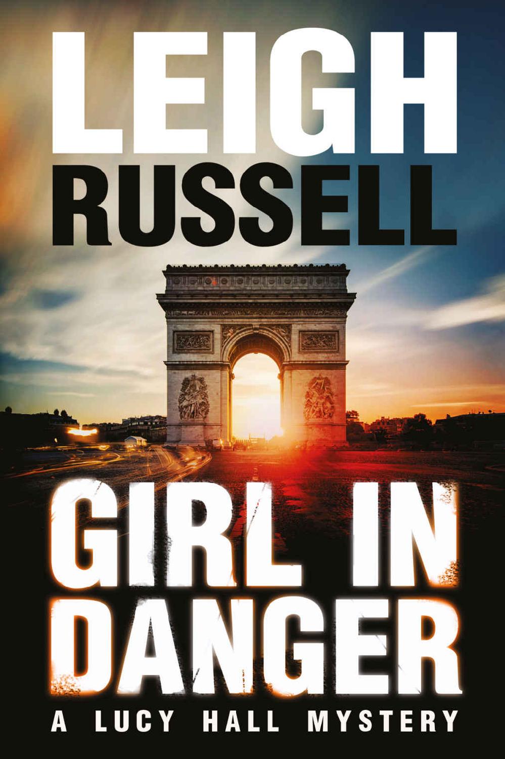 Girl In Danger (A Lucy Hall Mystery Book 2)