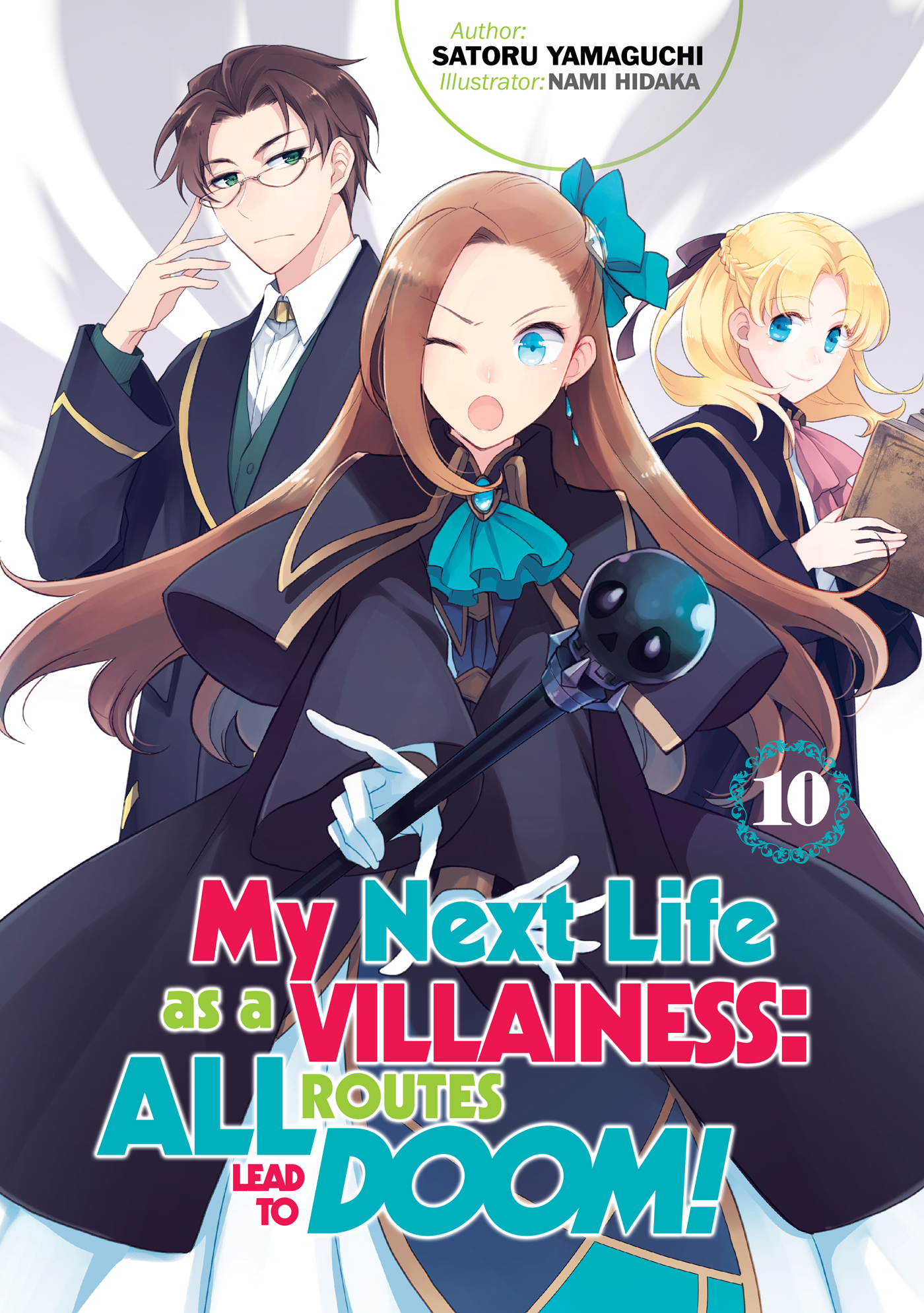 My Next Life as a Villainess: All Routes Lead to Doom!?, Volume 10