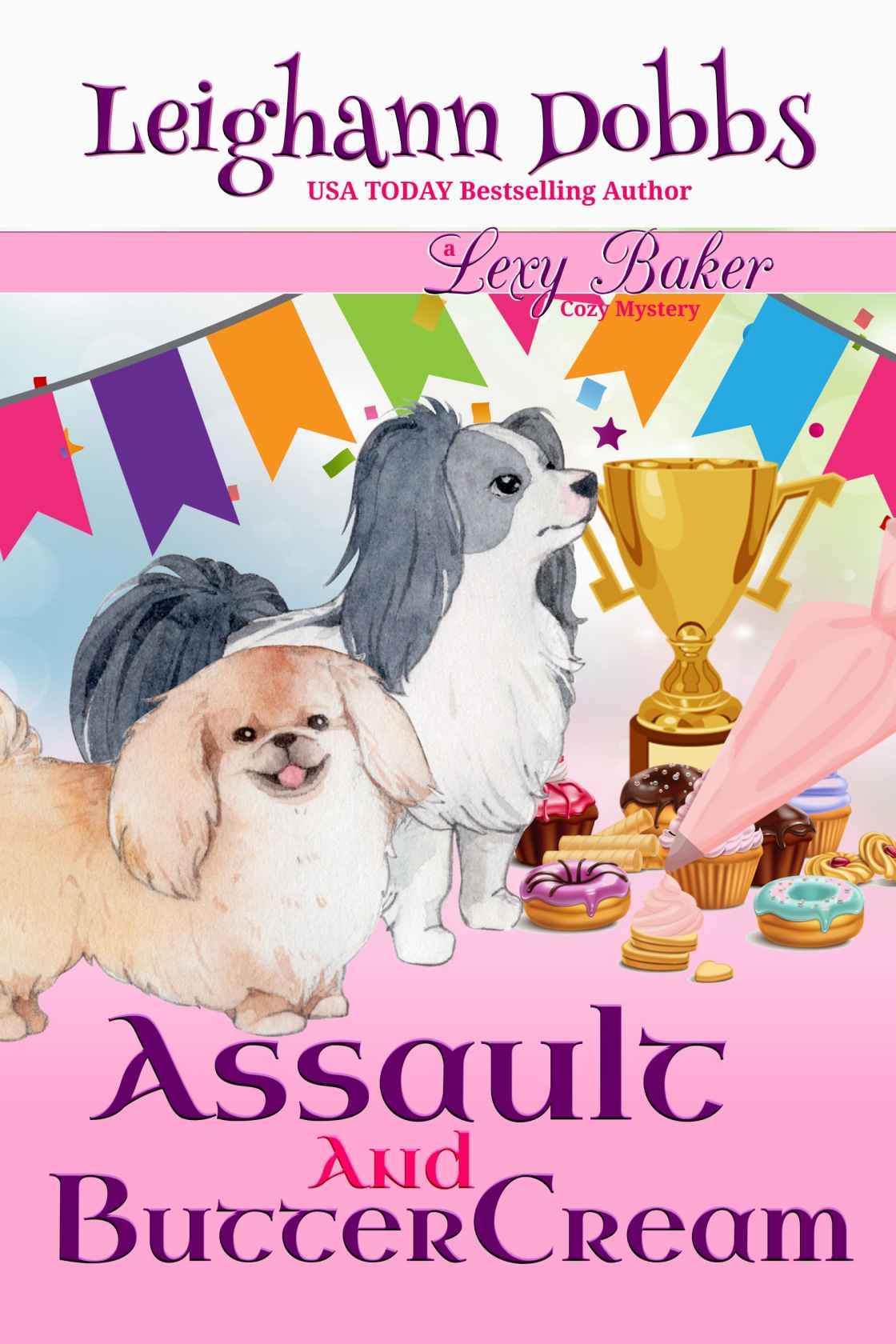 Assault And Buttercream: Lexy Baker Cozy Mystery Series Book 16