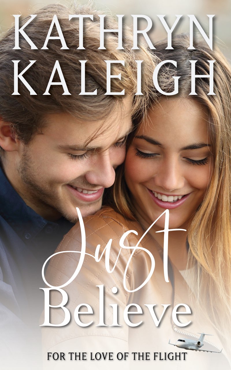 Just Believe: Sweet Contemporary Romance