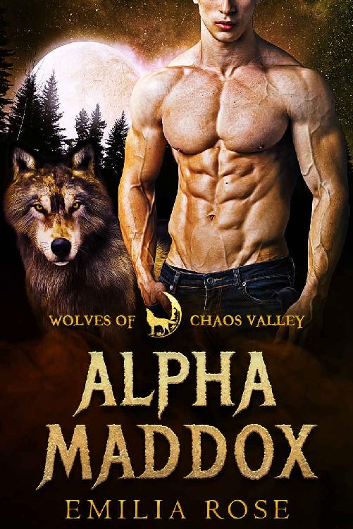 Alpha Maddox (Wolves of Chaos Valley)