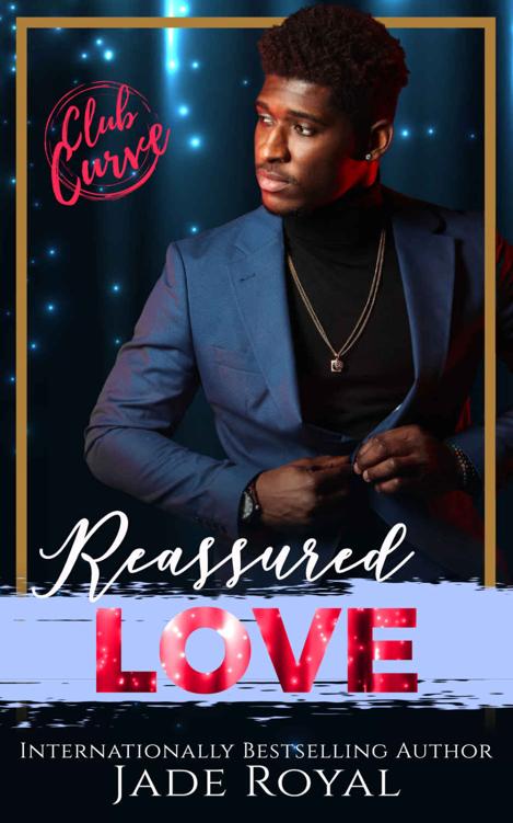 Reassured Love: Club Curve (Club Curves Series)