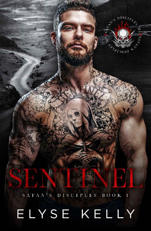 Sentinel: Satan's Disciples MC Book 1 (Satan's Disciples Motorcycle Club)