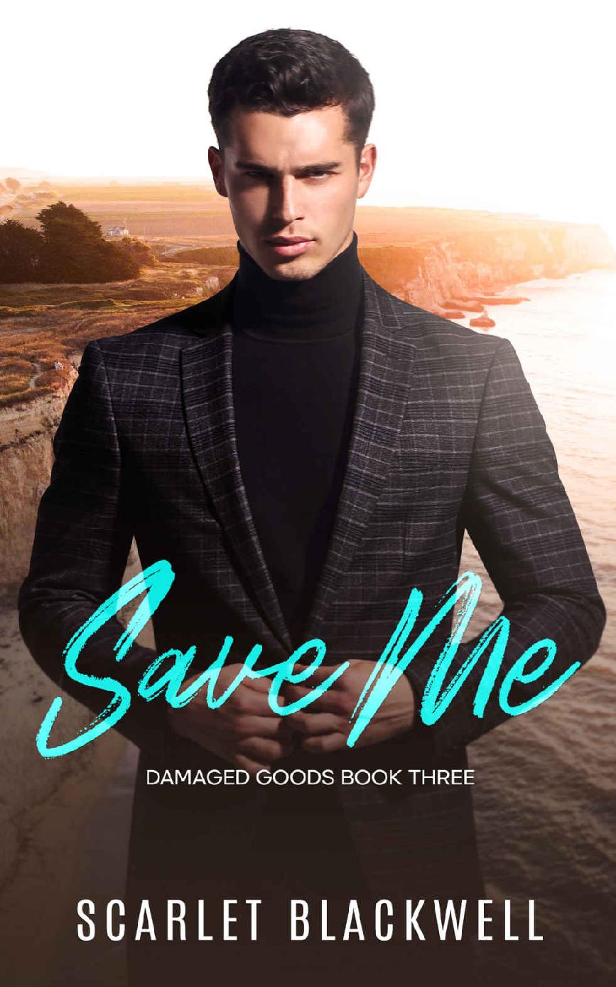 Save Me: An m/m romance (Damaged Goods Book 3)