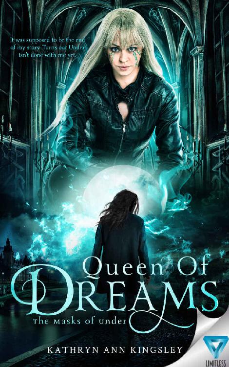 Queen Of Dreams (The Masks Of Under Book 3)