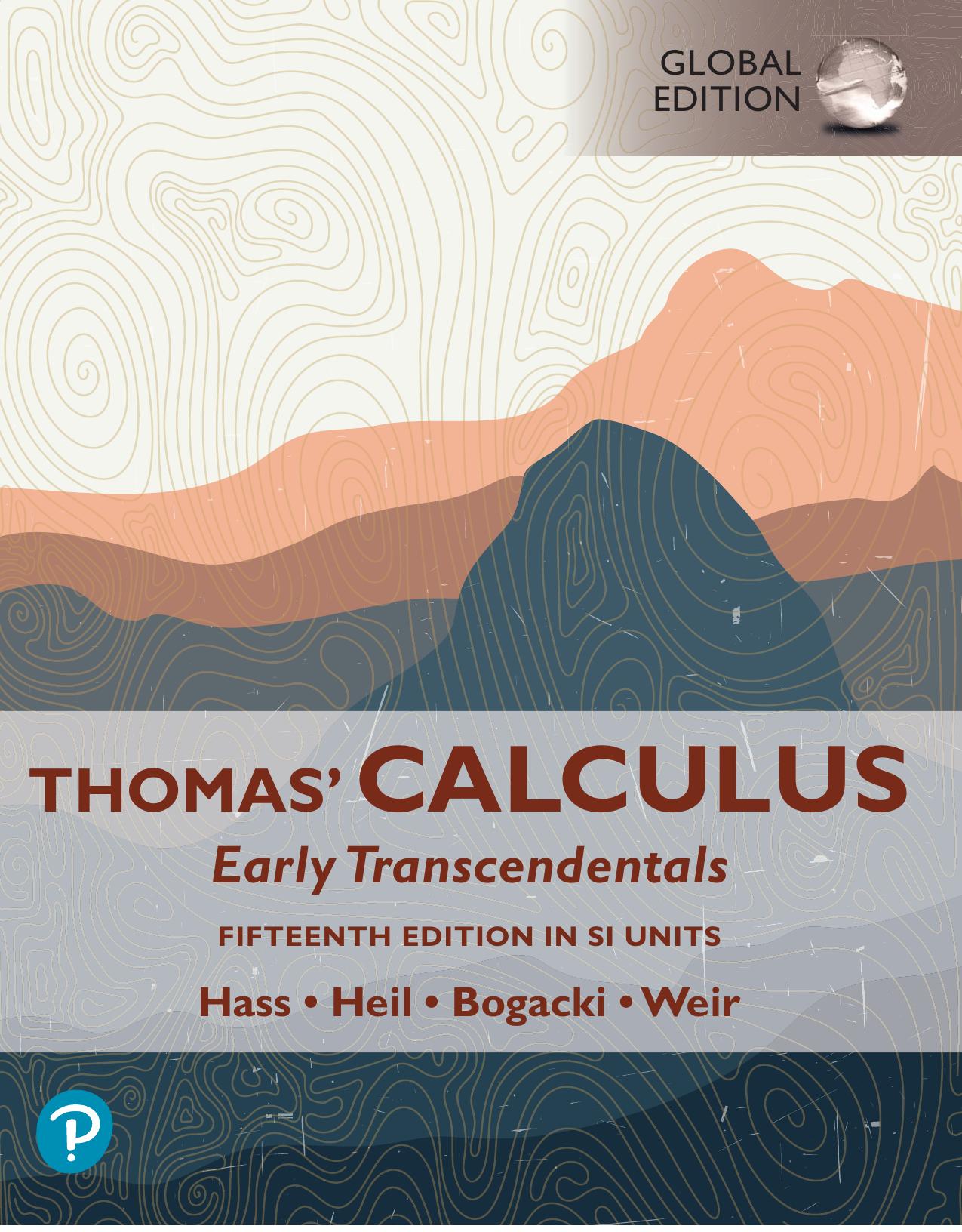 Thomas' Calculus: Early Transcendentals, 15/ed