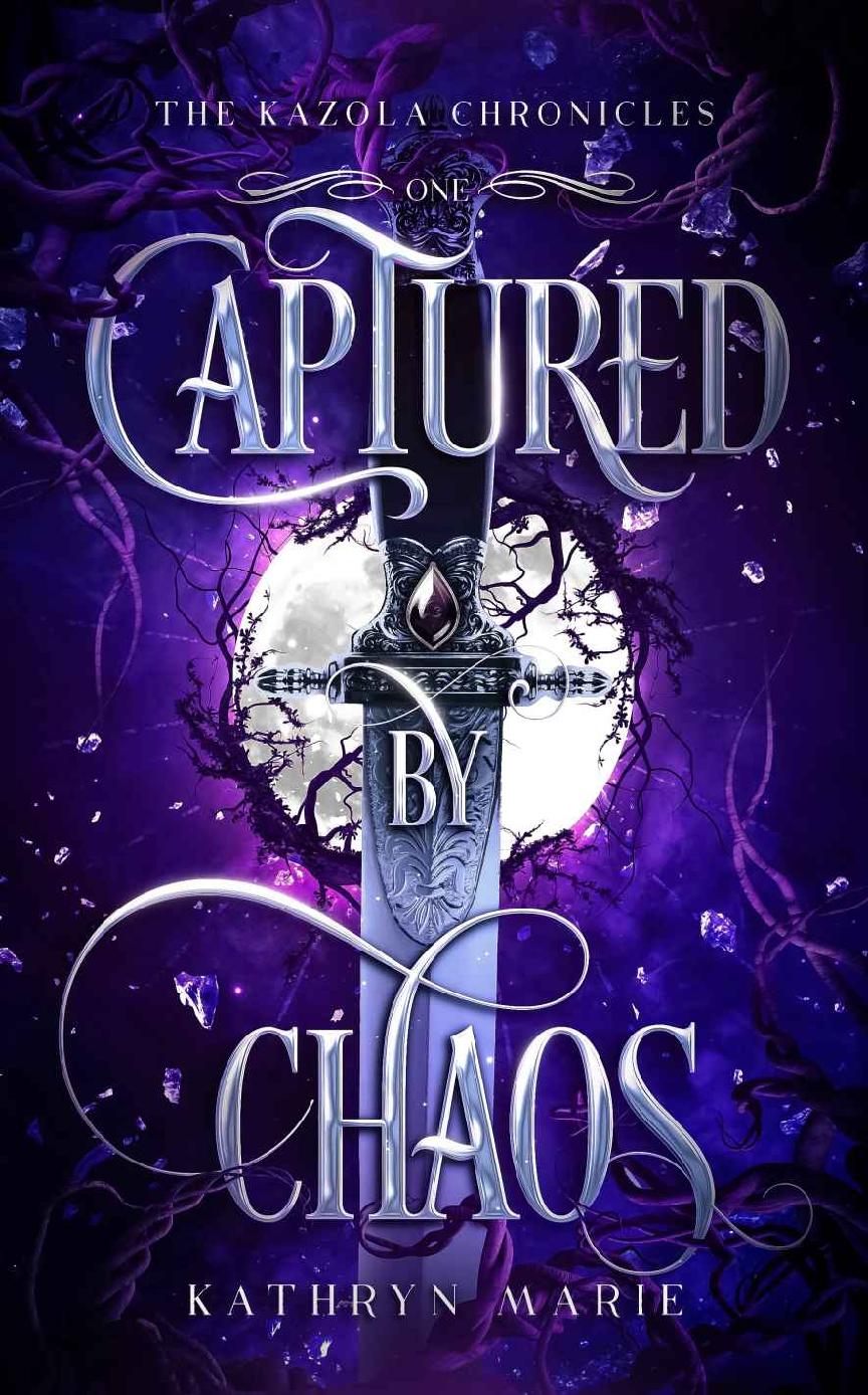 Captured by Chaos (The Kazola Chronicles Book 1)