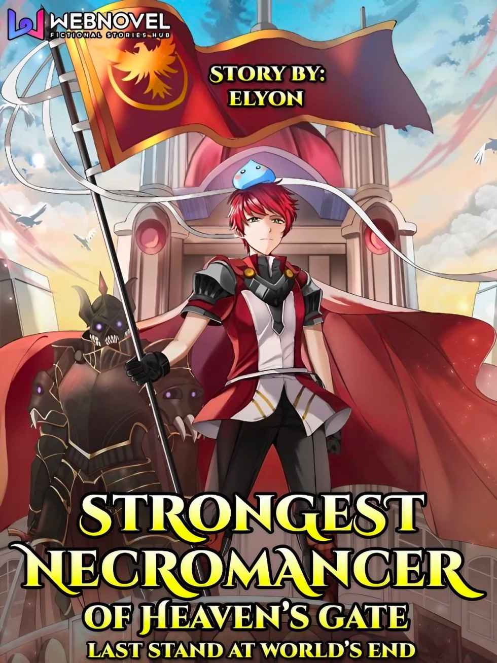 Strongest Necromancer Of Heaven's Gate: Book 1