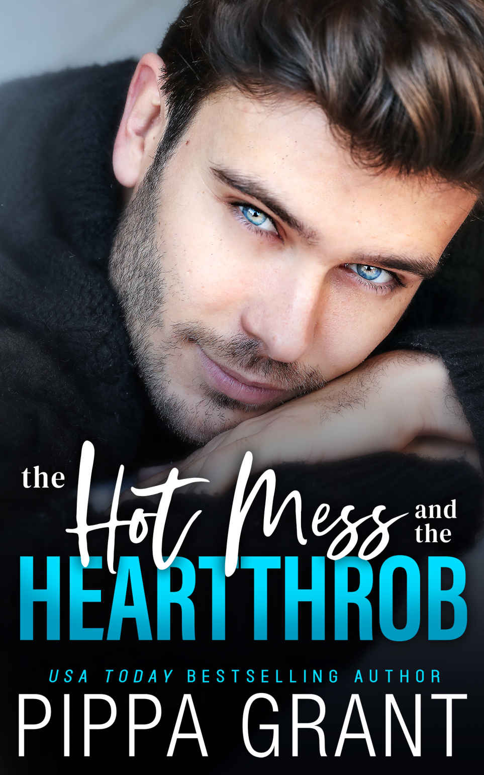 The Hot Mess and the Heartthrob (Bro Code Book 4)