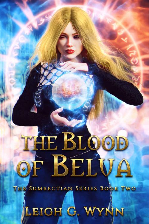 The Blood of Belua (The Sumrectian Series Book 2)