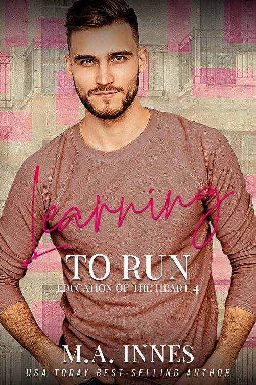 Learning to Run (The Education of the Heart Book 4)