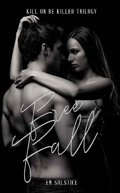 Free Fall: Kill or Be Killed Trilogy