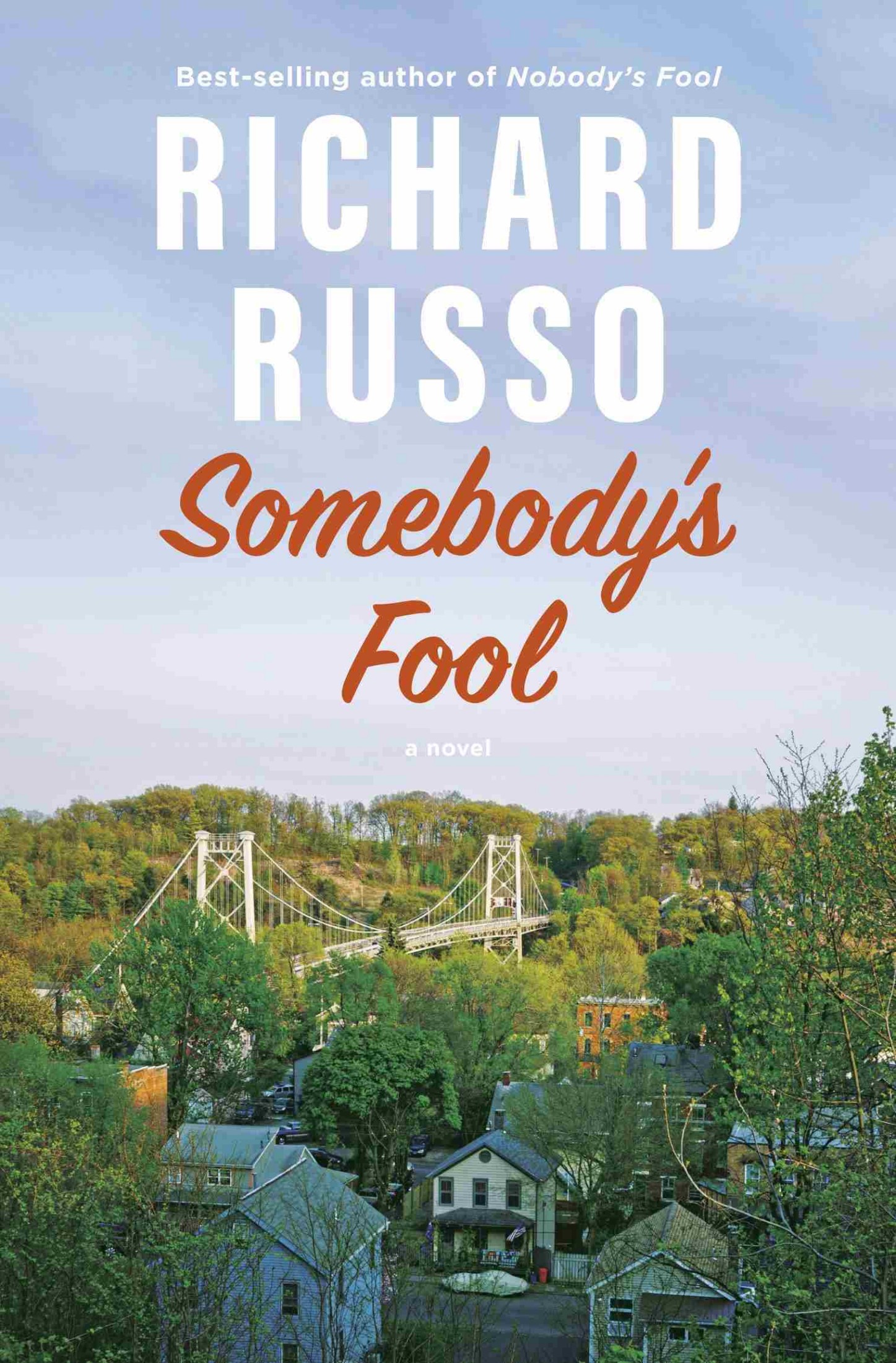 Somebody's Fool: A novel