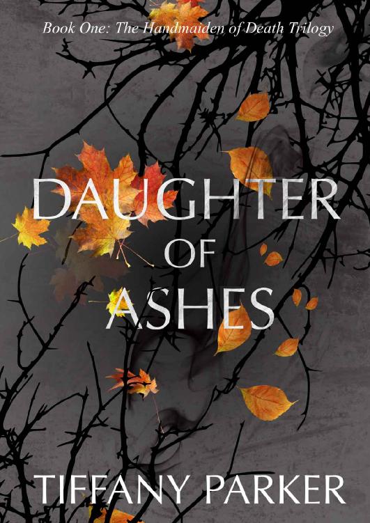 Daughter of Ashes (Handmaiden of Death Trilogy Book 1)