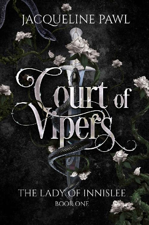 Court of Vipers (The Lady of Innislee Book 1)