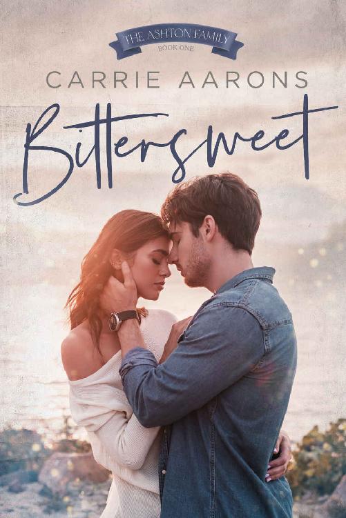 Bittersweet: A Star-Crossed Lovers Small Town Romance (Ashton Family Book 1)