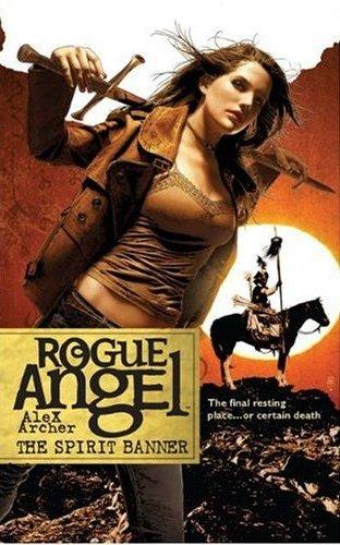 Alex Archer - Rogue Angel 22