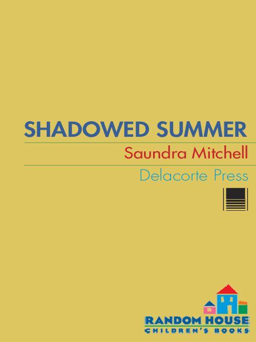 Shadowed Summer