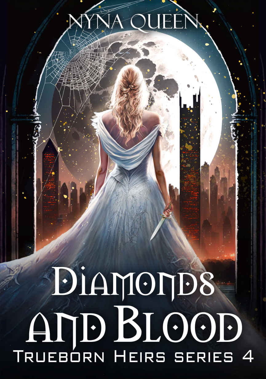 Diamonds and Blood: Truborn Heirs Series Book 4