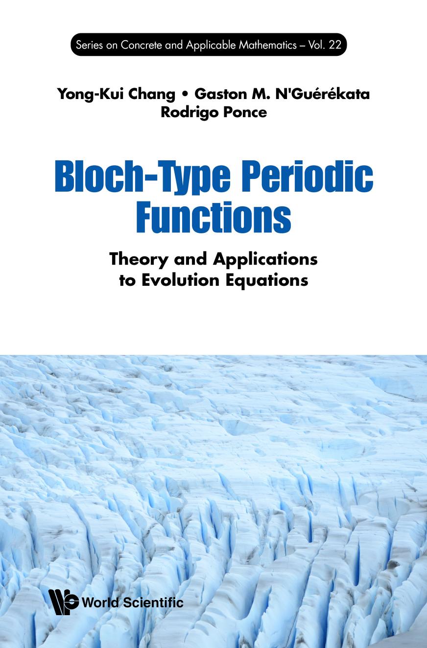 Bloch-Type Periodic Functions : Theory and Applications to Evolution Equations (208 Pages)