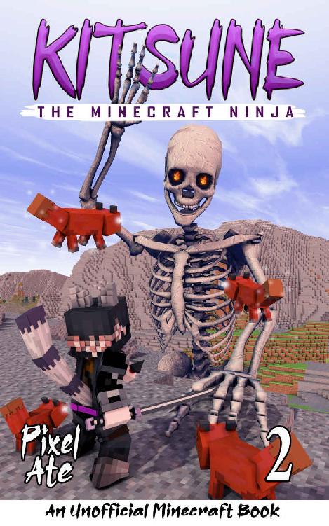 Kitsune the Minecraft Ninja: Book 2: A middle-grade adventure story set in a world of ninjas, magic, and martial arts