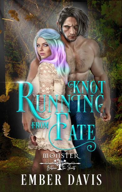 Knot Running From Fate: Monster Between the Sheets