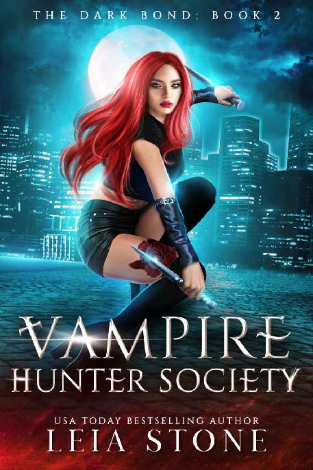 The Dark Bond (Vampire Hunter Society Book 2)