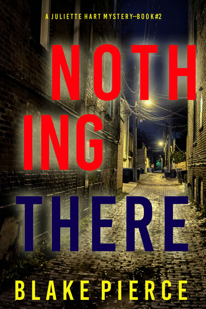 Nothing There (A Juliette Hart FBI Suspense Thriller—Book Two)