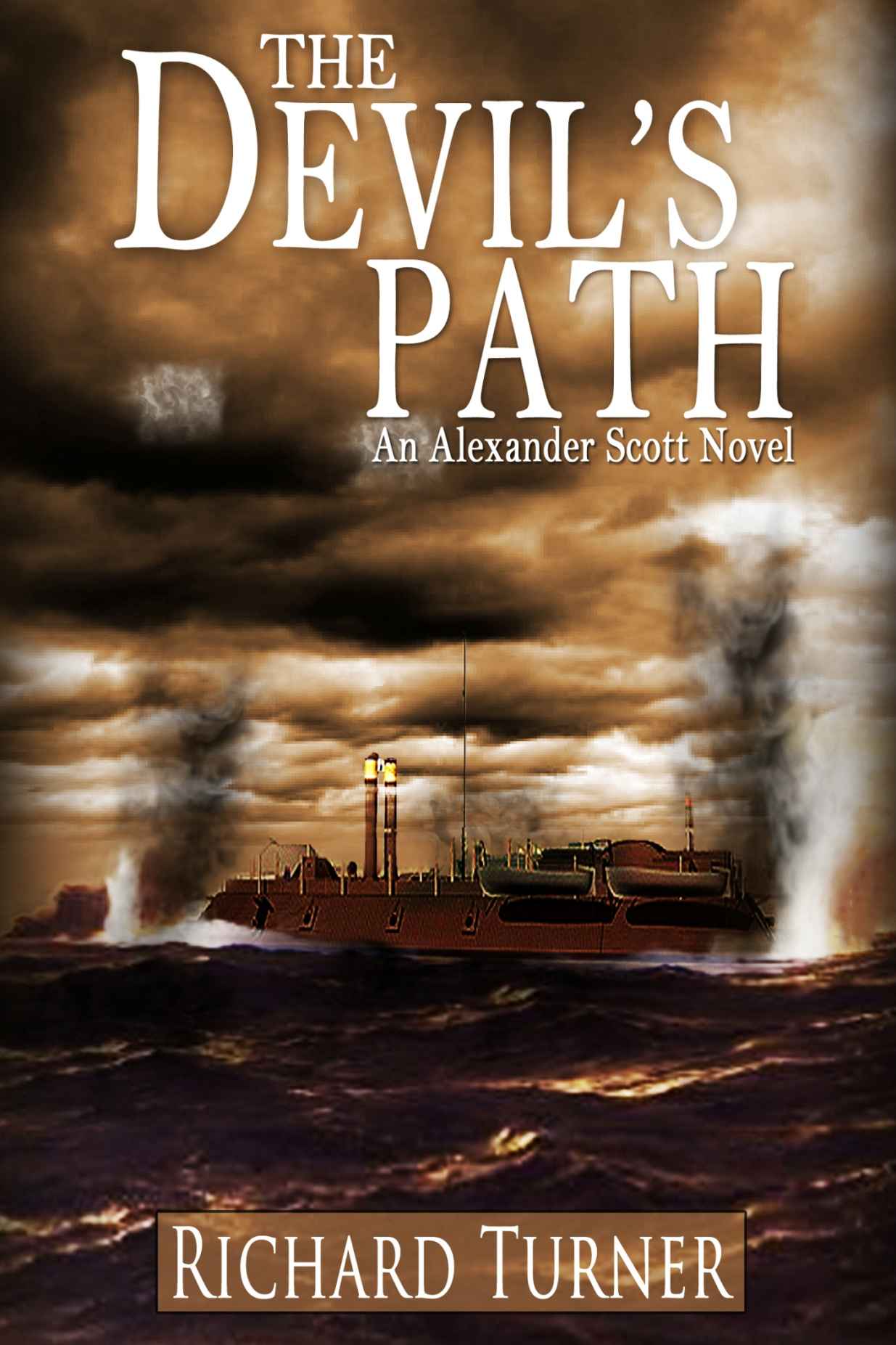 The Devil's Path (An Alexander Scott Novel Book 1)