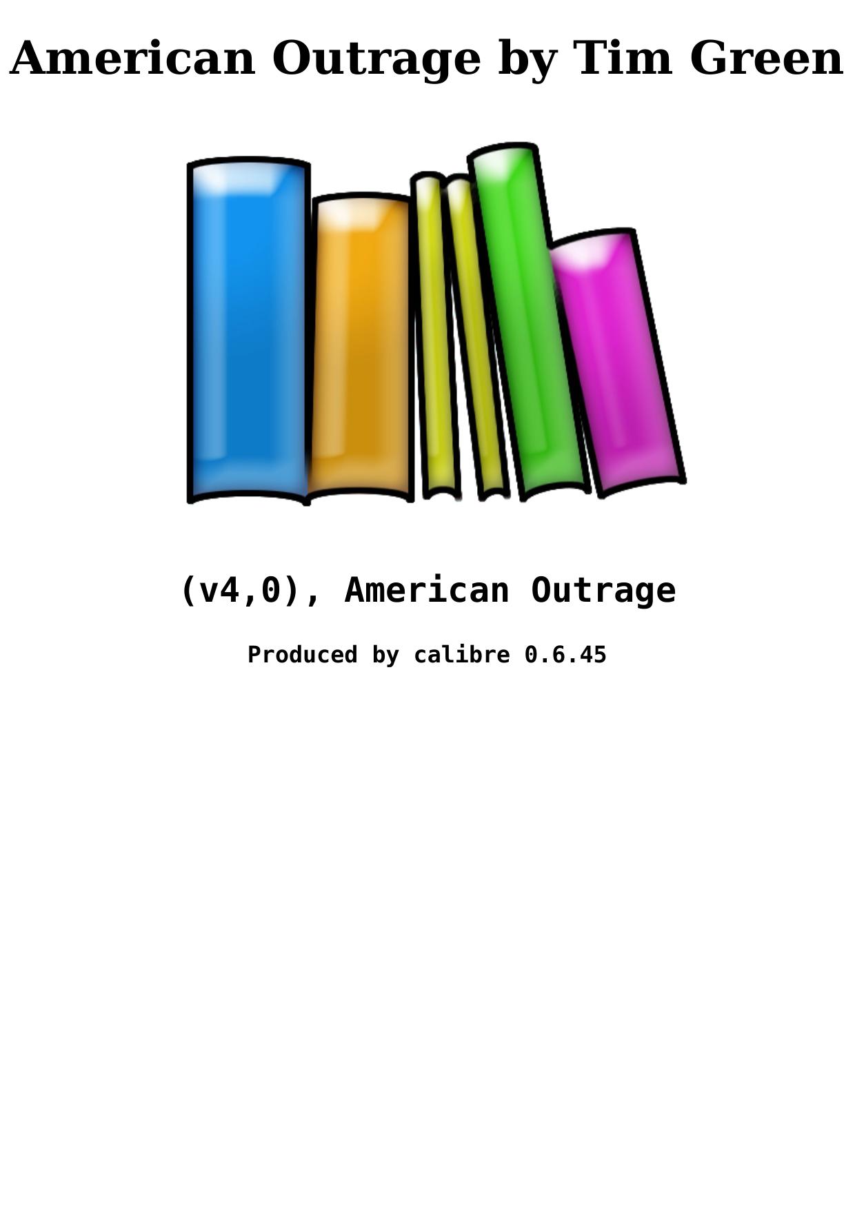 American Outrage by Tim Green