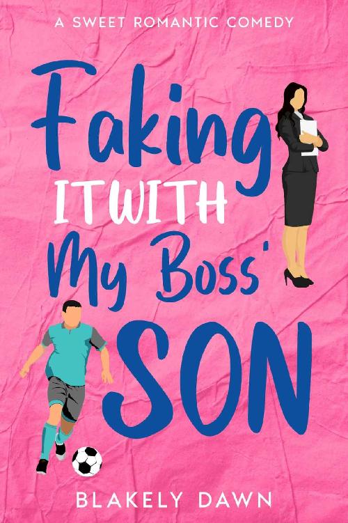 Faking it with My Boss' Son: A Sweet Romantic Comedy