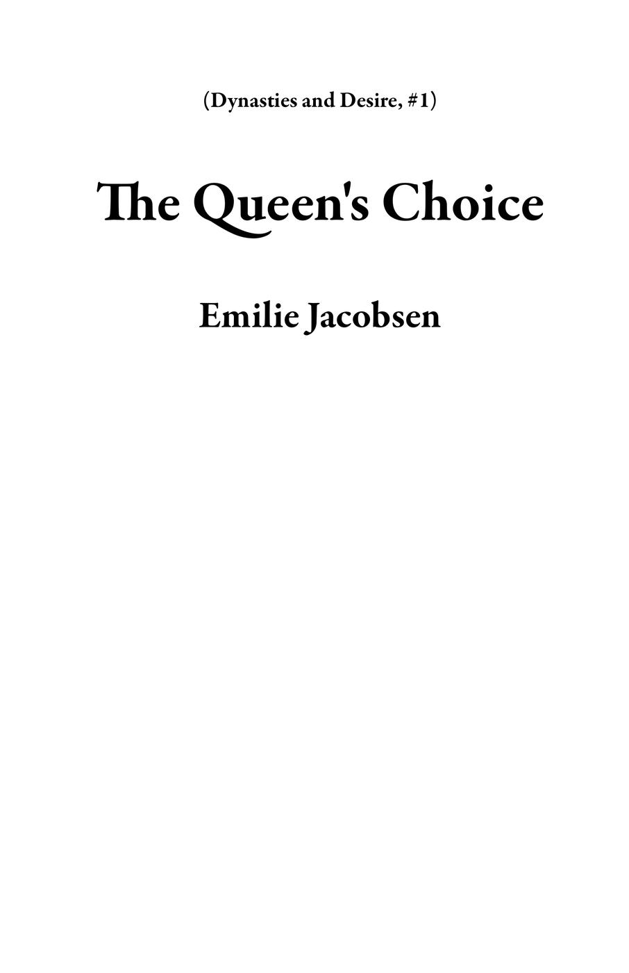 The Queen's Choice