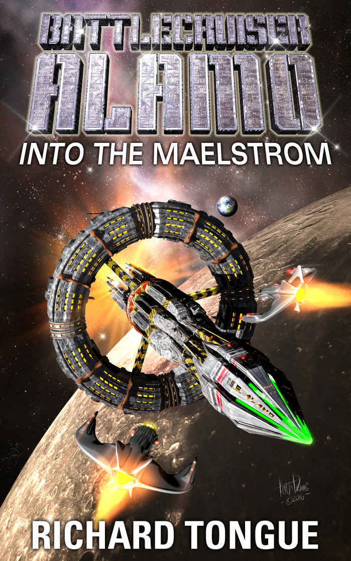 Battlecruiser Alamo: Into the Maelstrom