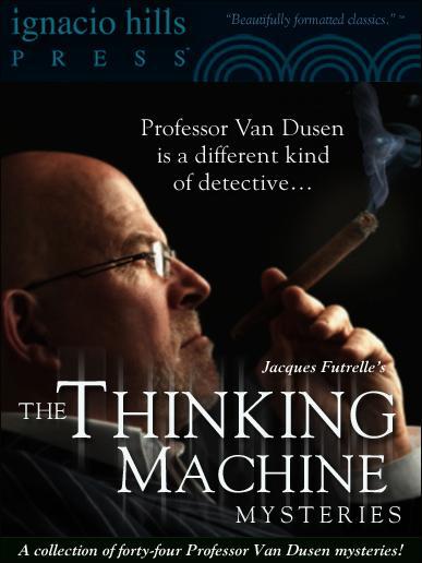 Professor Van Dusen, The Thinking Machine Omnibus