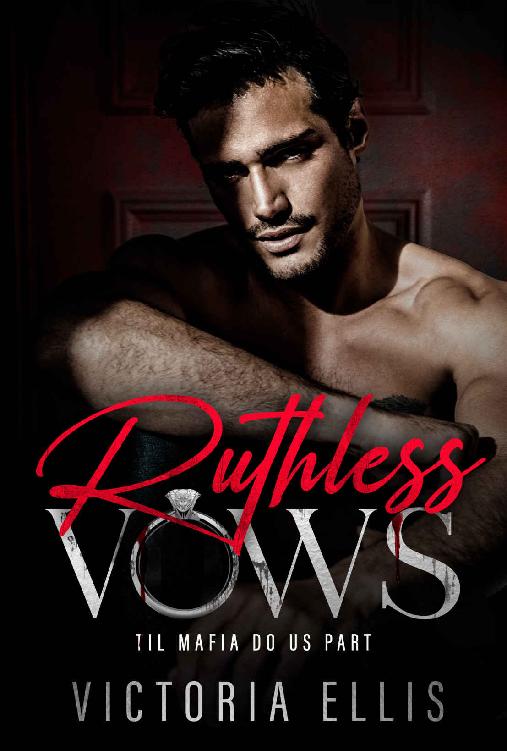 Ruthless Vows: A Forbidden Age Gap Mafia Dark Romance (Til Mafia Do Us Part Book 1)