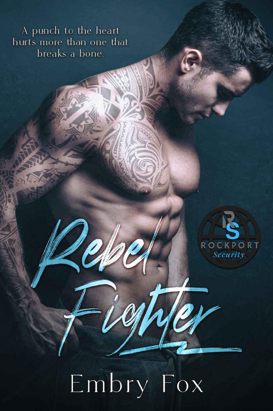 Rebel Fighter: A Rockport Security Romance