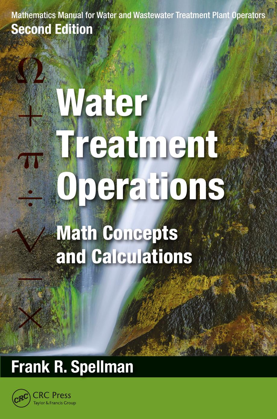 Mathematics Manual for Water and Wastewater Treatment Plant Operators, Second Edition: Water Treatment Operations