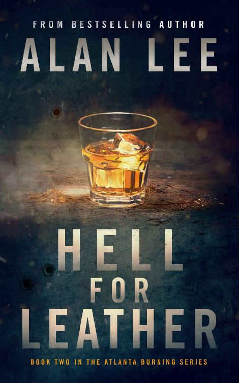 Hell for Leather (Atlanta Burning Book 2)